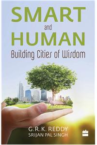 Smart and Human Building Cities of Wisdom