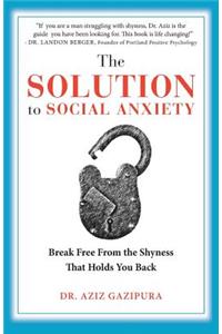 Solution To Social Anxiety