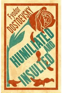 Humiliated and Insulted: New Translation