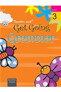 Together With Get Going English Grammar - 3