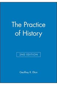 The Practice of History