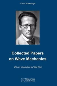 Collected Papers On Wave Mechanics