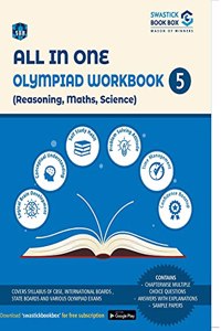 All in One Olympiad Workbook for Reasoning, Maths & Science - Class 5