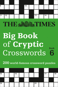 Times Big Book of Cryptic Crosswords Book 6