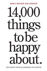 14,000 Things to Be Happy About.