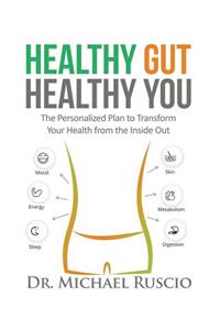 Healthy Gut, Healthy You