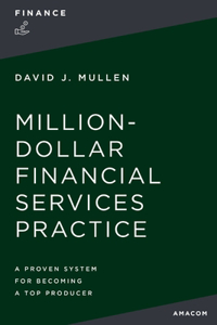 The Million-Dollar Financial Services Practice