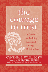 Courage to Trust