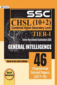 SSC CHSL Combined Higher Secondary Level (10+2) Tier - I, Online Recruitment Examination, 2020 General Intelligence 46 Chapter Wise Solved Papers