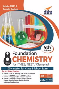 Foundation Chemistry for IIT-JEE/ NEET/ Olympiad Class 8