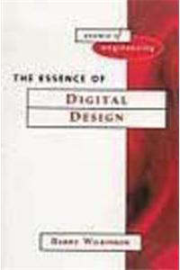 The Essence Of Digital Design