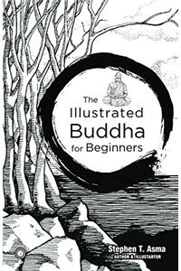 The Illustrated Buddha for Beginners