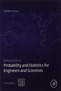 Introduction To Probability And Statistics For Engineers And Scientists