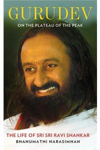 Gurudev: On the Plateau of the Peak