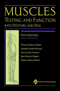 Muscles: Testing and Function, with Posture and Pain