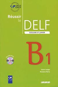Reussir le DELF Scolaire et Junior