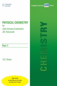 Physical Chemistry For JEE (Advanced): PART 1