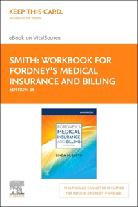 Workbook for Fordney's Medical Insurance and Billing Elsevier eBook on Vitalsource (Retail Access Card)