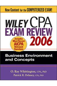 Wiley CPA Exam Review: Business Environment and Concepts: 2006