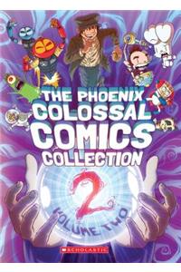 The Phoenix Colossal Comics Collection: Volume Two