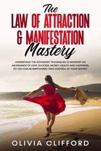 Law of Attraction & Manifestation Mastery