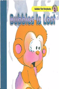 Bubbles Is Lost