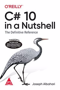 C# 10 in a Nutshell: The Definitive Reference (Grayscale Indian Edition)