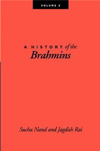 History of the Brahmins, Volume 2