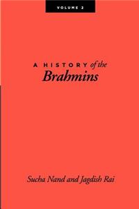 History of the Brahmins, Volume 2