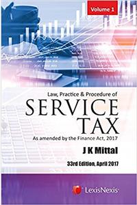 Law, Practice & Procedure of Service Tax - As amended by the Finance Act, 2017 (Set of 2 Volumes)
