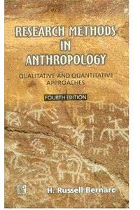 Research Methods In Anthropology: Qualitative And Quantitative Approaches