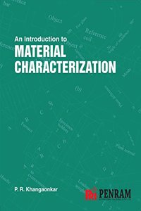 An Introduction To Materials Characterization 1Ed