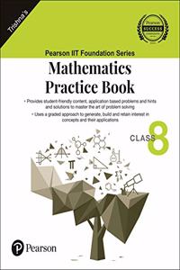 IIT Foundation Series | Mathematics Practice Book | Class 8