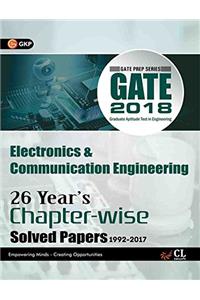 GATE Electronics & Communication Engineering (26 Year's Chapter-Wise Solved Paper) 2018