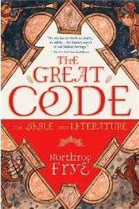 Great Code the Bible and Literature