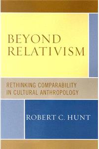 Beyond Relativism