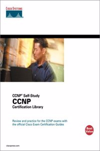 Cisco CCNP Certification Library (CCNP Self-Study)