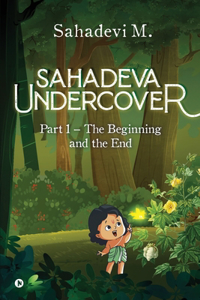 Sahadeva Undercover