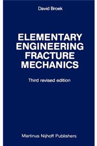 Elementary engineering fracture mechanics