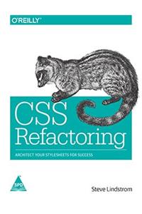 CSS Refactoring: Architect Your Stylesheets for Success