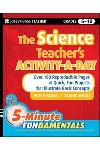Science Teacher's Activity-A-Day, Grades 5-10