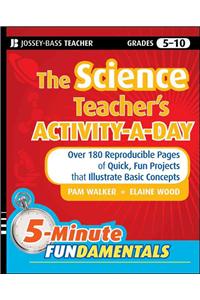 Science Teacher's Activity-A-Day, Grades 5-10