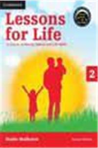 Lessons for Life 2 : A Course in Morals, Values and Life Skills