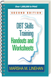 DBT Skills Training Handouts and Worksheets