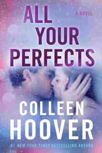 All Your Perfects: A Novel