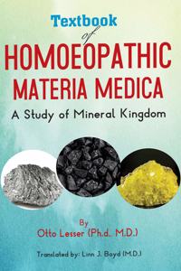 Textbook of Homoeopathic Materia Medica - A Study of Mineral Kingdom