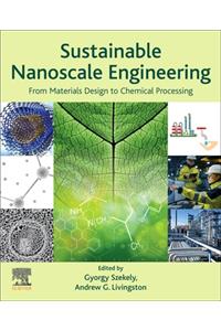 Sustainable Nanoscale Engineering