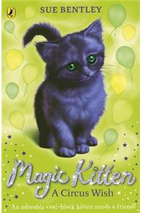 Magic Kitten: A Circus Wish