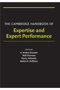 Cambridge Handbook of Expertise and Expert Performance