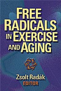 Free Radicals in Exercise and Aging